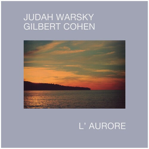 Judah Warsky / Gilbert Cohen - L'aurore