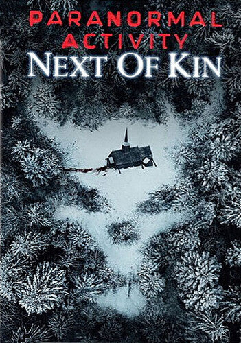 Paranormal Activity: Next of Kin