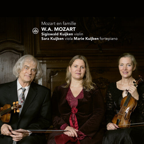 Sigiswald Kuijken - Mozart en Famille