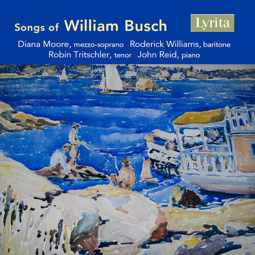 Busch/ Moore/ Tritschler - Songs of William Busch