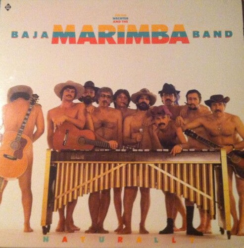 Julius Wechter / Baja Marimba Band - Naturally