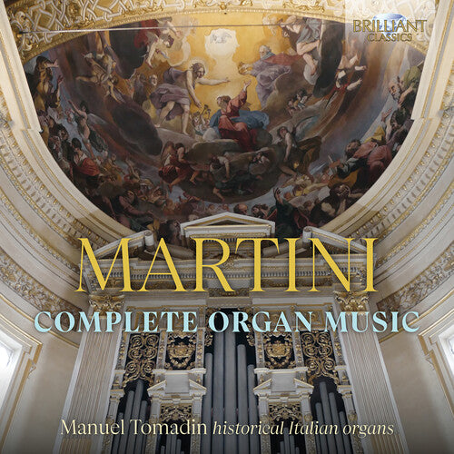 Manuel Tomadin - Complete Organ Music