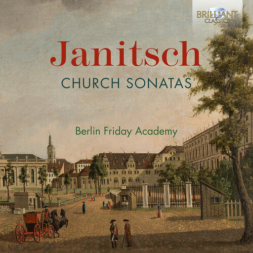 Berlin Friday Academy/ Janitsch - Church Sonatas