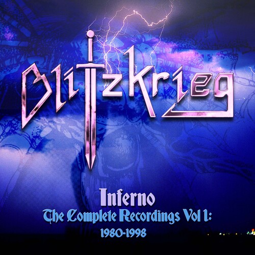 Blitzkrieg - Inferno The Complete Recordings Vol 1: 1980-1998