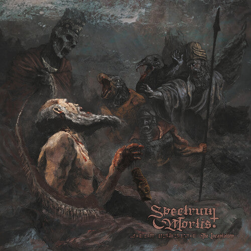 Spectrum Mortis - Bit Meseri - The Incantation