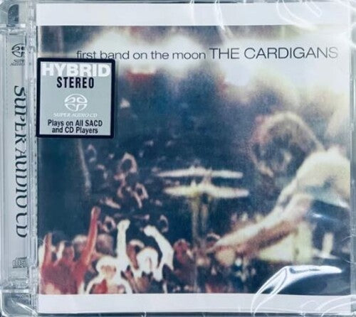 Cardigans - First Band on the Moon - Hybrid SACD