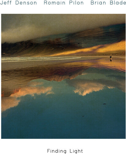 Jeff Denson / Romain Pilot / Brian Blade - Finding Light