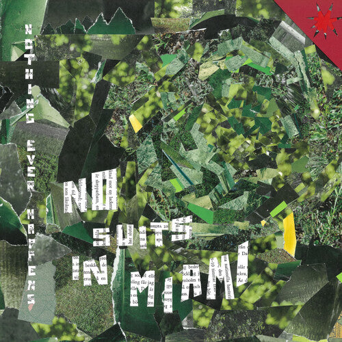 No Suits in Miami - Nothing Ever Happens