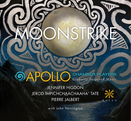 Higdon/ Apollo Chamber Players/ Herrington - Moonstrike