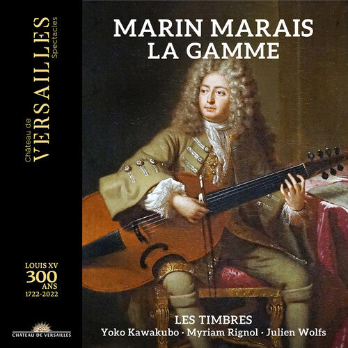 Marais/ Les Timbres/ Wolfs - La Gamme