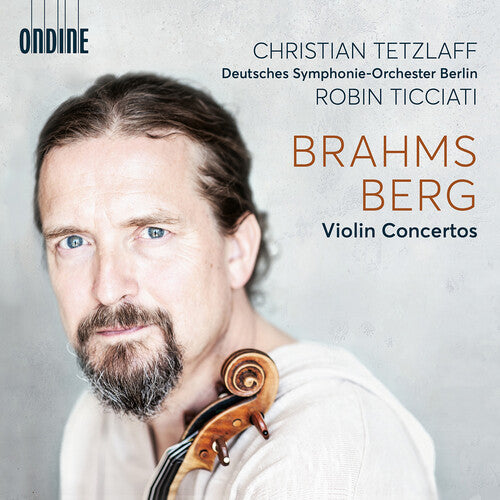 Berg/ Tetzlaff/ Deutsches Symphonie-Orchester - Violin Concertos
