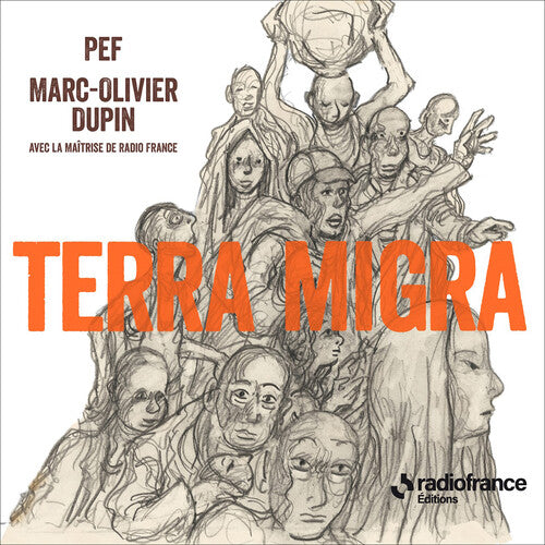 Dupin/ Maitrise De Radio France - Terra Migra