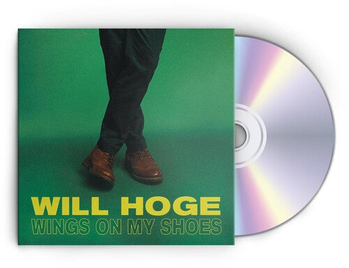 Will Hoge - Wings On My Shoes