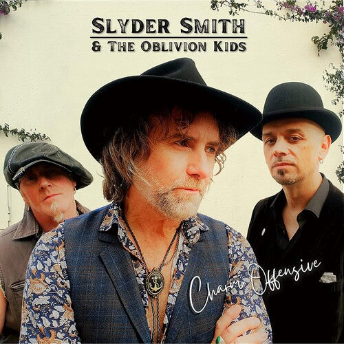 Slyder Smith & the Oblivion Kids - Charm Offensive