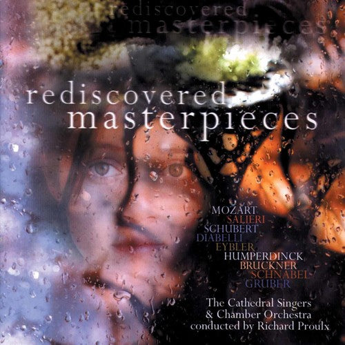 Moore/ Proulx/ Cathedral Singers - Rediscovered Masterpieces
