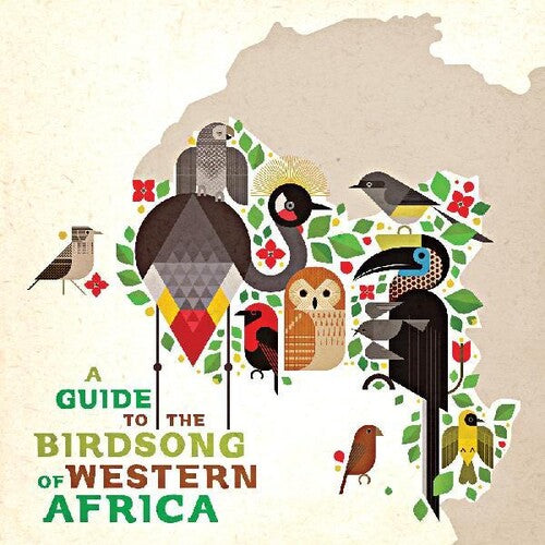 Guide to the Birdsong of Western Africa/ Various - A Guide to the Birdsong of Western Africa (Various Artists)