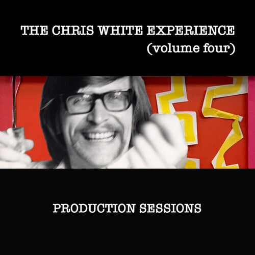 Chris White Experience - Production Sessions Vol 4