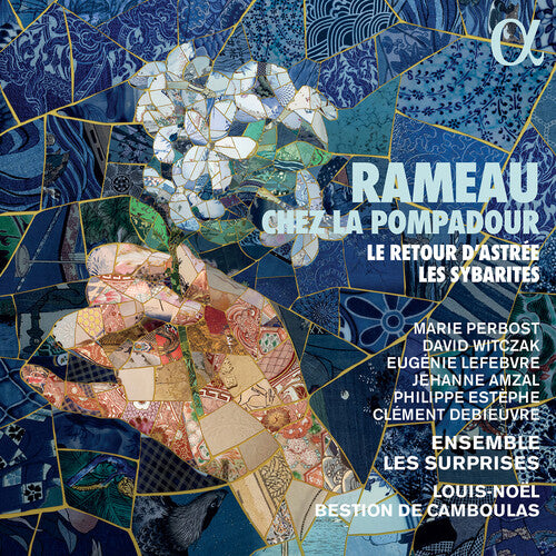 Rameau/ Ensemble Les Surprises - Rameau Chez la Pompadour