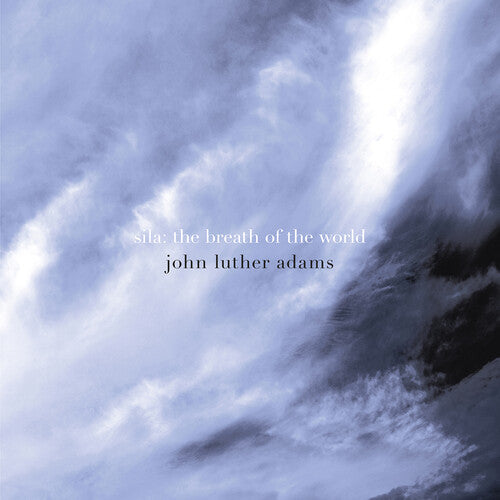 Adams/ Jack Quartet - Sila