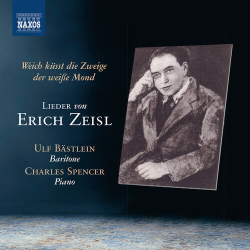 Zeisl/ Bastlein/ Spencer - Weich Kusst Die Zweige