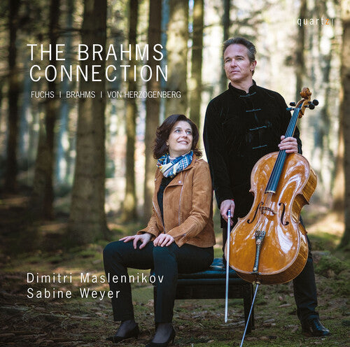 Brahms/ Weyer/ Maslennikov - Brahms Connection