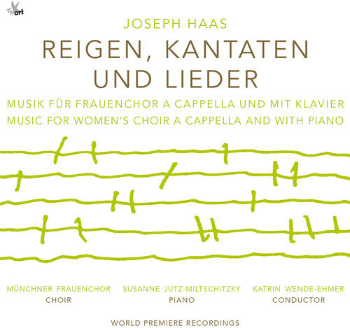 Haas/ Munchner Frauenchor - Reigen Kantaten Und Lieder