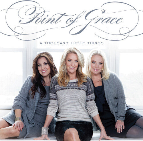 Point of Grace - A Thousand Little Things