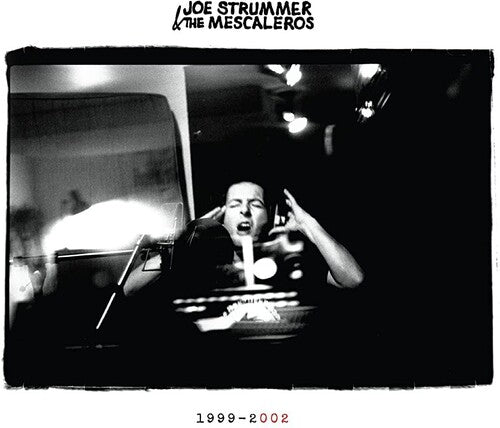 Joe Strummer & The Mescaleros - Joe Strummer 002: The Mescaleros Years