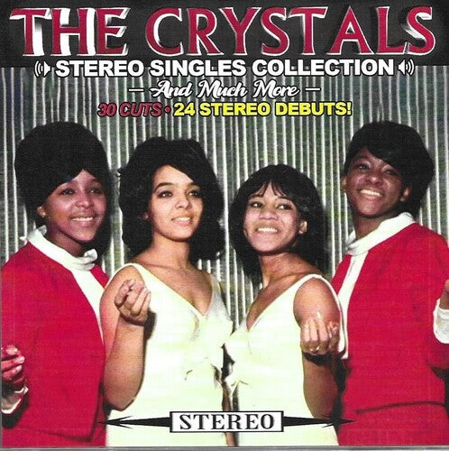 The Crystals - Stereo Singles Collection & Much More