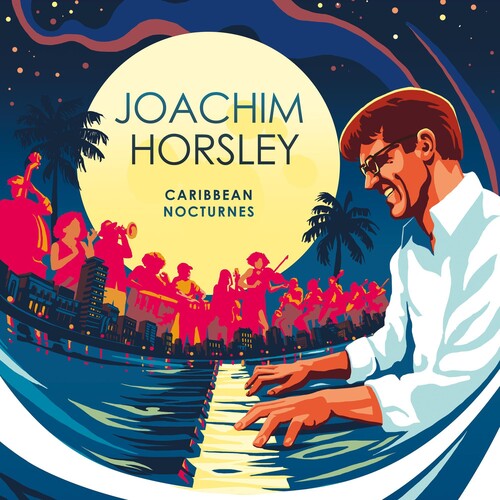 Joachim Horsley - Caribbean Nocturne