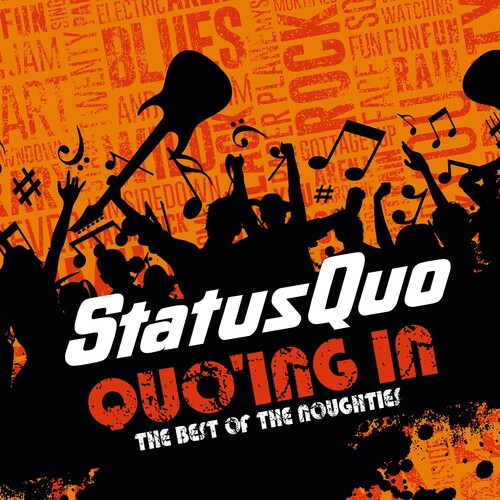 Status Quo - Quo'ing In - The Best Of The Noughties