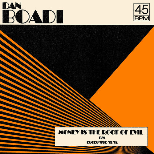 Dan Boadi & the African Internationals - Money Is The Root Of Evil B/w Duodu Wuo Ye Ya