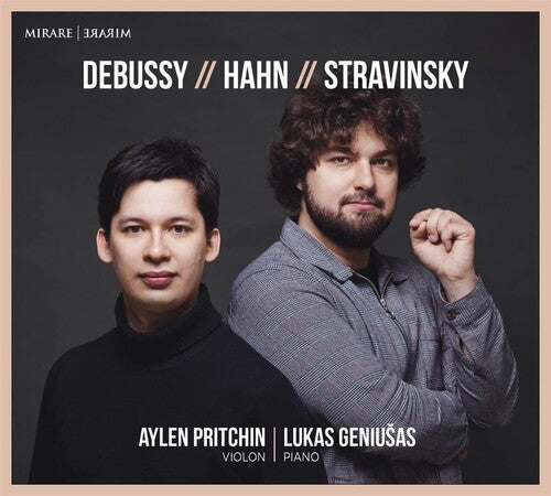 Lukas Geniusas - Debussy - Hahn - Stravinsky