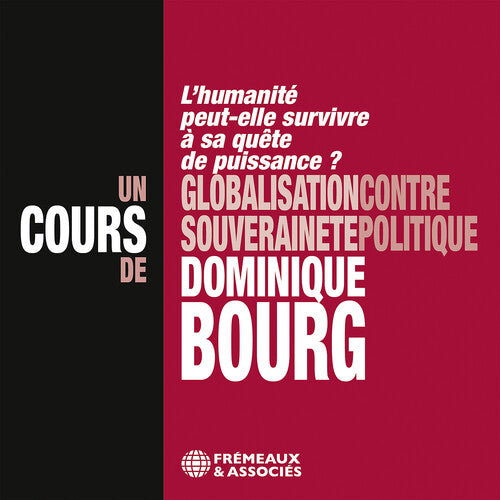 Bourg/ Bourg - Globalisation
