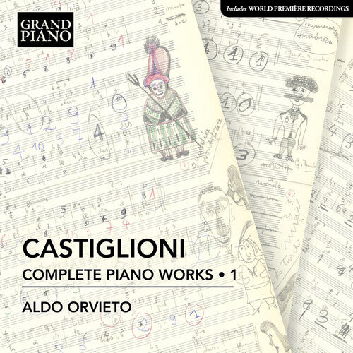 Castiglioni/ Orvieto - Complete Piano Works 1
