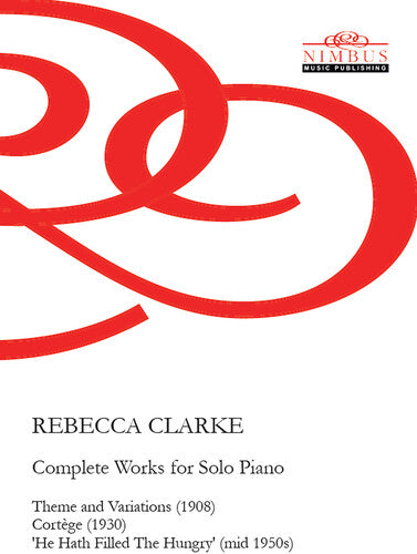 Clarke - Complete Piano Works