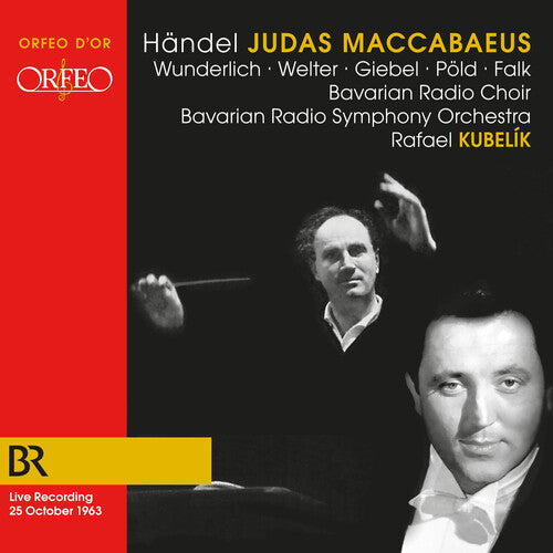 Handel/ Wunderlich/ Bavarian Radio Choir - Judas MacCabaeus