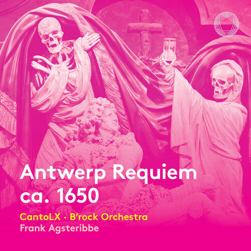 Steelant/ Cantolx/ B'Rock Orchestra - Antwerp Requiem