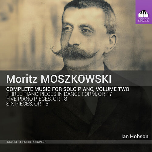 Moszkowski/ Hobson - Complete Solo Piano 2