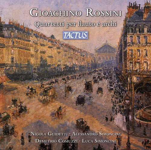 Rossini/ Guidetti/ Simoncini - Quartetti Per Flauto E Archi