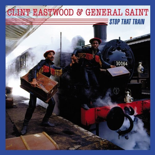 Clint Eastwood / General Saint - Stop That Train
