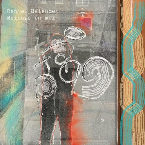 Daniel Belanger - Mercure En Mai