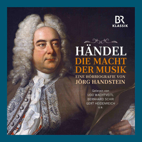 Handel/ Joerg Handstein - Die Macht der Musik - The Power of Music (In German)