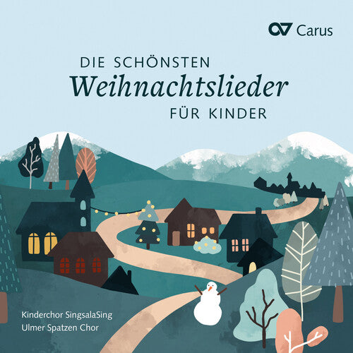 Kinderchor Singsalasing/ Ulmer Spatzen Chor - Die Schonsten Weihnachstslieder Fur Kinder