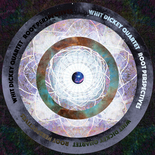 Whit Dickey Quartet - Root Perspectives