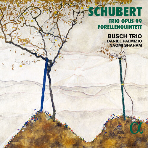 Schubert/ Busch Trio/ Daniel Palmizio - Schubert: Trio Op. 99 Forellenquintett