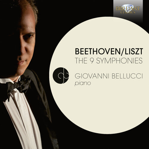 Giovanni Bellucci - 9 Symphonies Transcribed for Piano By Liszt
