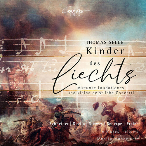 Anne Schneider - Selle: Kinder des Liechts - Virtuose Laudationes und kleine