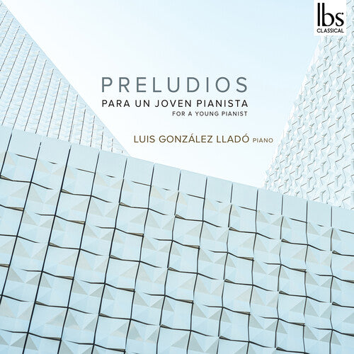 Campana/ Carro/ Diez - Preludios for a Young Pianist