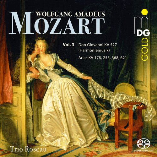 Mozart/ Trio Roseau - Mozart: Volume 3 - Don Giovanni KV 527 (Harmoniemusik) Arias KV 178